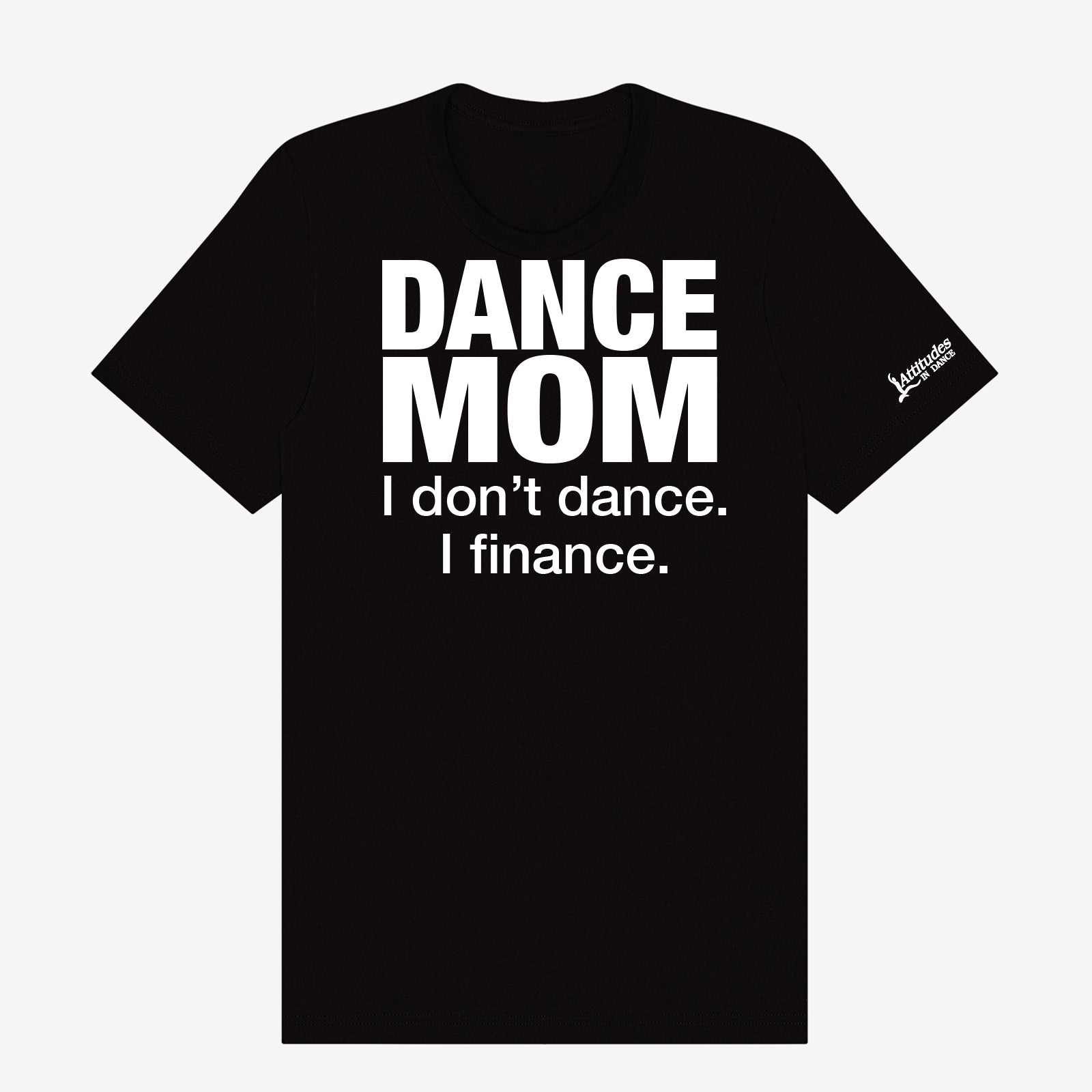 Dance Mom T-Shirt
